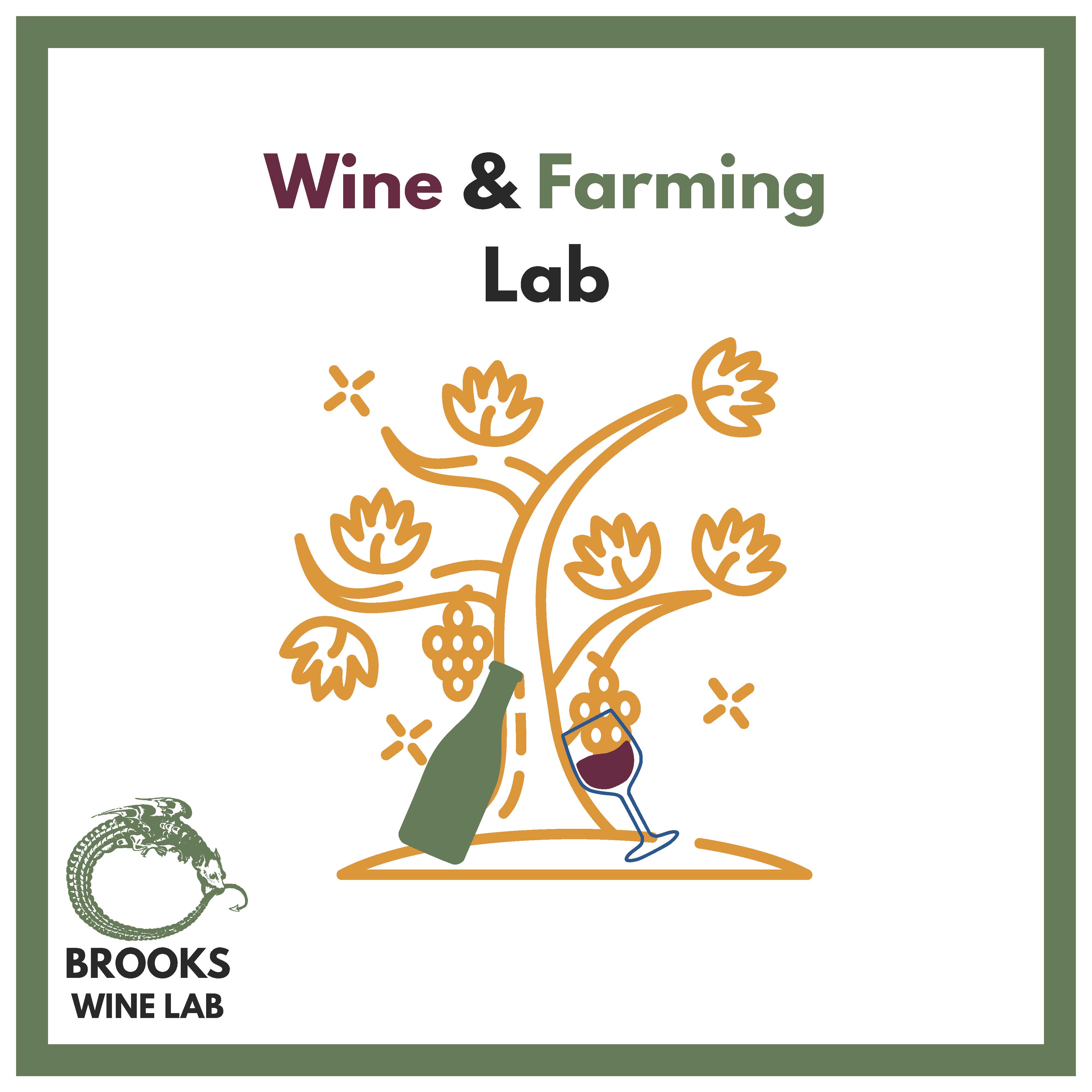 Brooks Wine Lab: Wine & Farming Lab